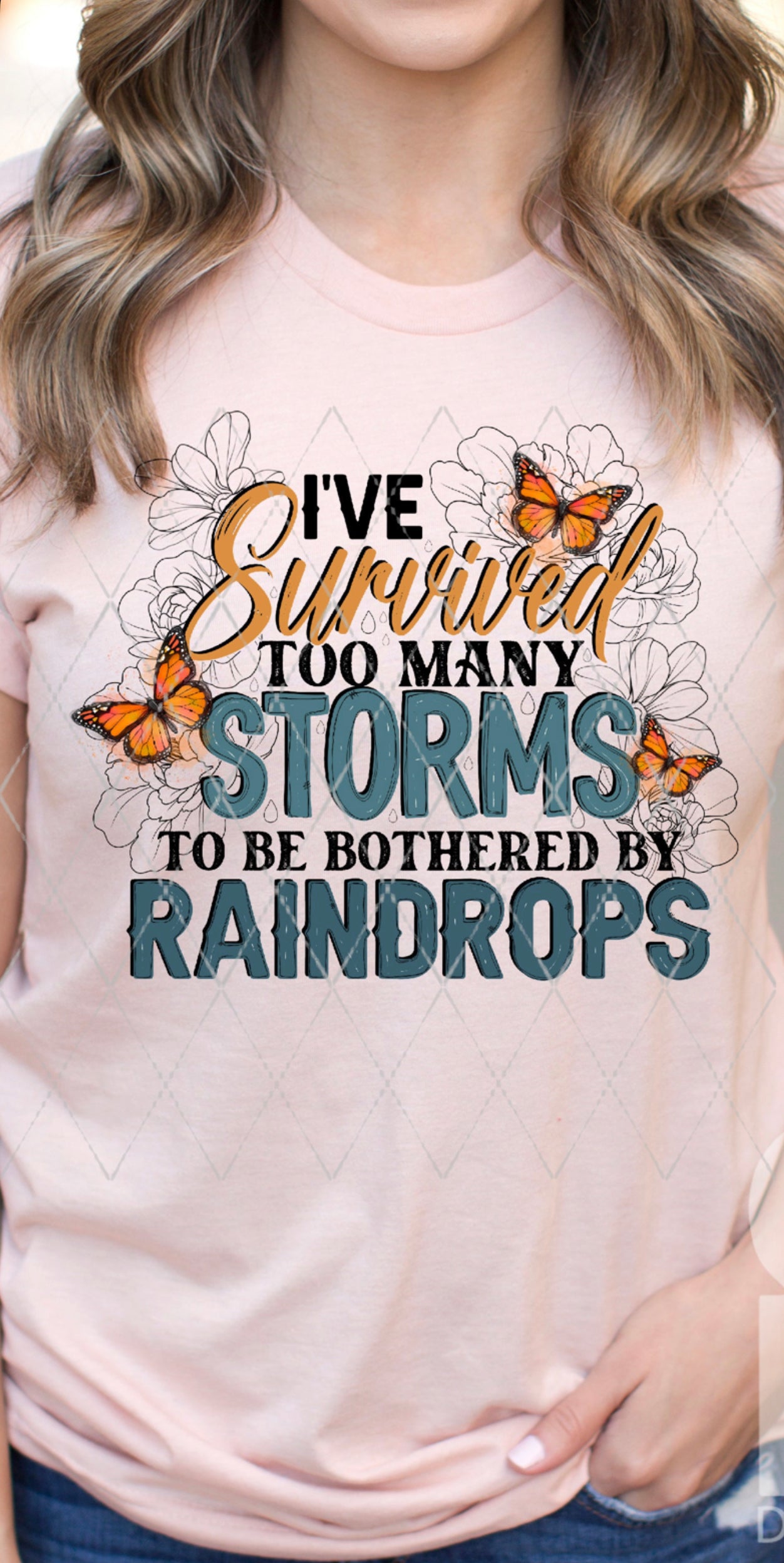 Ive Survived Too Many Storms - AnnRose Boutique